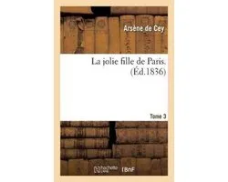 Litterature- La Jolie Fille de Paris. Tome 3