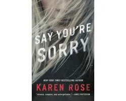Say You're Sorry
