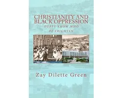 Christianity and Black Oppression