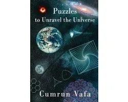 Puzzles to Unravel the Universe