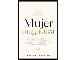 Mujer magnética