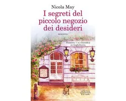 I segreti del piccolo negozio dei desideri