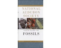 National Audubon Society Field Guide to North American Fossils