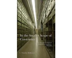 In the Smaller Scope of Conscience