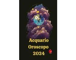 Acquario Oroscopo 2024
