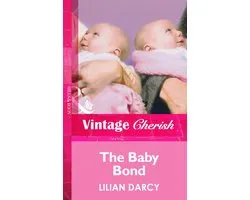 The Baby Bond (Mills & Boon Vintage Cherish)