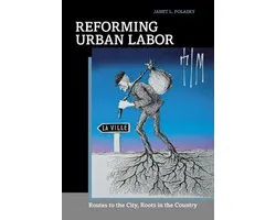 Reforming Urban Labor