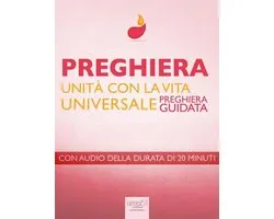 Preghiera di unità con la vita universale