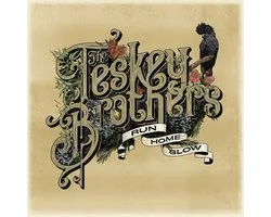 The Teskey Brothers - Run Home Slow (LP)