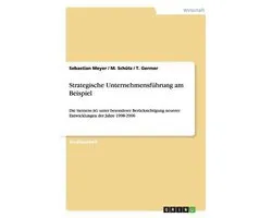Strategische Unternehmensführung am Beispiel der Siemens AG unter besonderer Berücksichtigung neuerer Entwicklungen der Jahre 1998-2006