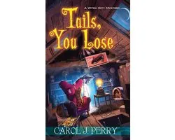 A Witch City Mystery 2 - Tails, You Lose