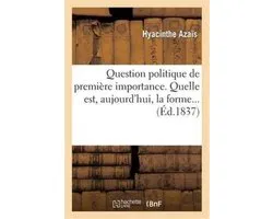 Sciences Sociales- Question politique de première importance. Quelle est, aujourd'hui, la forme de gouvernement