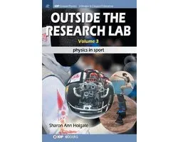 IOP Concise Physics- Outside the Research Lab, Volume 3