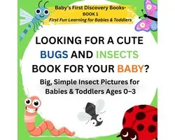 Little Learners Explore Series - A Fun & Engaging Way to Discover the World- Big Bug & Insect Book for Babies and Toddlers