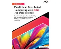 Ultimate Parallel and Distributed Computing with Julia For Data Science