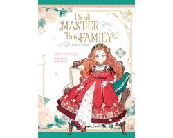 I Shall Master This Family (The Comic)- I Shall Master This Family, Volume 1 (The Comic)