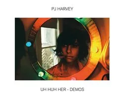 PJ Harvey - Uh Huh Her ?– Demos (LP)
