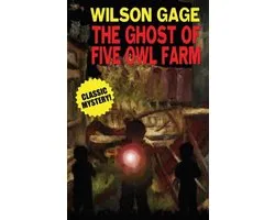 The Ghost of Five Owl Farm