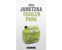 Ein Kristof-Kryszinski-Roman 12 - TrailerPark