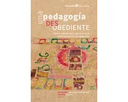 Octaedro Educación - Una pedagogía desobediente
