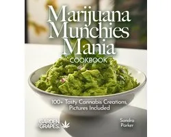 Cannabis Kitchen Collections- Marijuana Munchies Mania Cookbook
