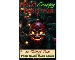 Creepy Christmas- Creepy Christmas 2023