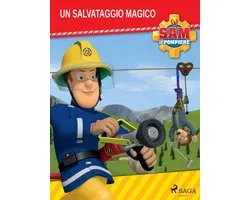 Fireman Sam - Sam il Pompiere - Un salvataggio magico