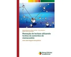 Remoção de lactose utilizando lectina de sementes de mamacadela