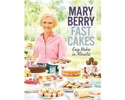 Fast Cakes: Easy Bakes in Minutes