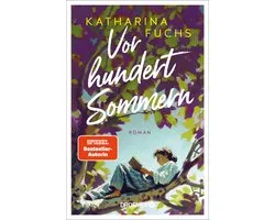 Vor hundert Sommern