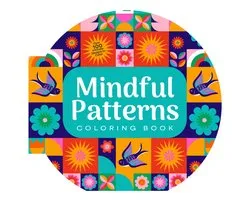 Mindful Patterns Coloring Book
