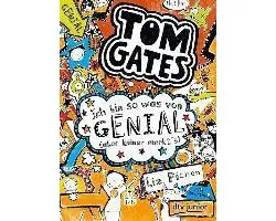 Tom Gates 04. Ich bin so was von genial (aber keiner merkt's)