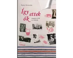 Így ettek ők