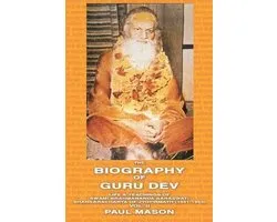 The Biography of Guru Dev