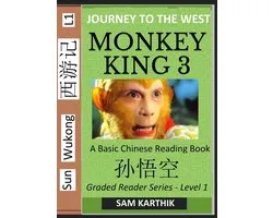 Monkey King (Part 3) - A Basic Chinese Reading Book (Simplified Characters), Folk Story of Sun Wukong from the Novel Journey to the West, Self-Learn Reading Mandarin Chinese