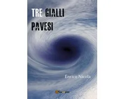 Tre gialli pavesi
