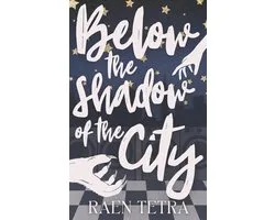 Hidden Love- Below the Shadow of the City