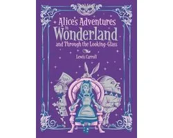 Alice's Adventures in Wonderland and Through the Looking Glass (Barnes & Noble Collectible Classics