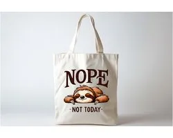 Tote Bag Nope Not Today - Funny - SoFunny - Grappig - ZoGrappig - Sarcastisch - Sarcastic - Sarcasm - Cute - Gift - Caffee