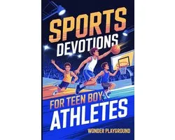 Sports Devotions for Teen Boy Athletes