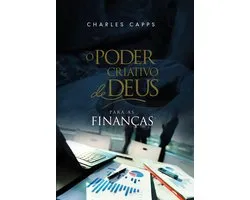 O Poder Criativo de Deus para as Finanças
