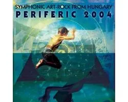 Various Artists - Periferic 2004 - Symphonic Art-Rock From Hungary (CD)