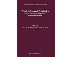 ICASE LaRC Interdisciplinary Series in Science and Engineering9- Trends in Nanoscale Mechanics