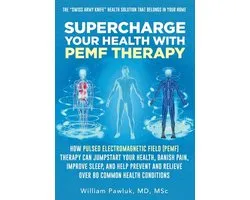 Supercharge Your Health with PEMF Therapy