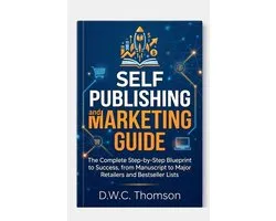 Self Publishing and Marketing Gudie