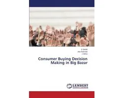Consumer Buying Decision Making in Big Bazar