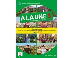 A La Une 3 - Edition Hybride - Livre De L'eleve + Audio Mp3. A2-b1