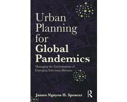 Urban Planning for Global Pandemics