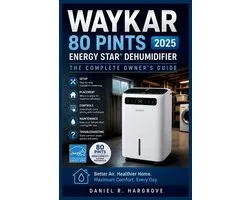 Waykar 80 Pints 2025 ENERGY STAR Dehumidifier