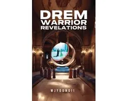Drem Warrior Revelations